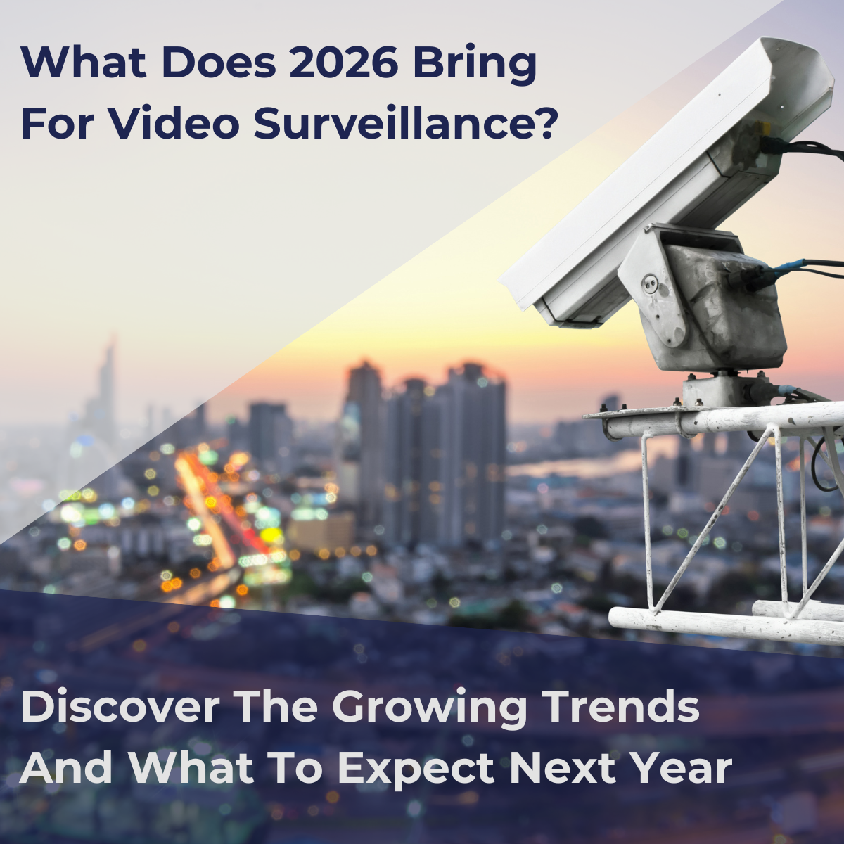 What Are the Key Video Security Trends in 2026?